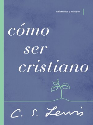 cover image of Cómo ser cristiano